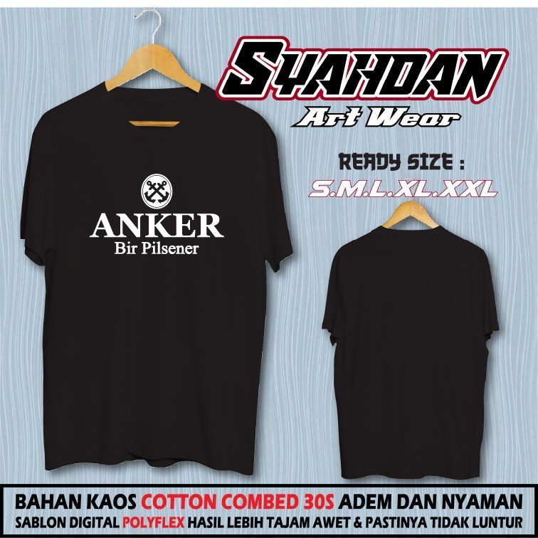 KAOS ANKER BIR PILSENER LOGO KAOS COTTON COMBED 30S SYAHDAN 3