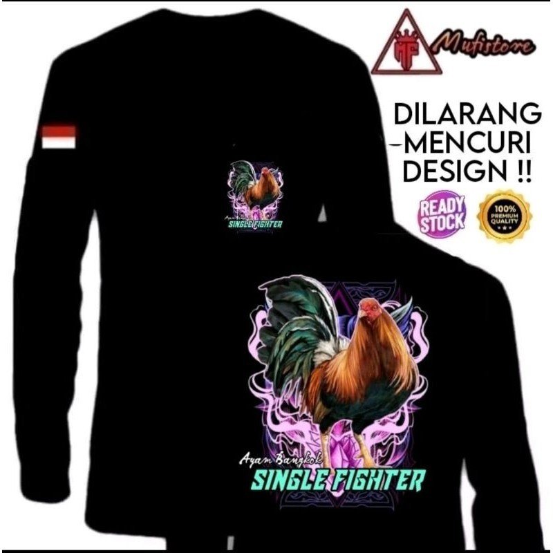 KAOS LENGAN PANJANG SINGLE FIGHTER AYAM BANGKOK
