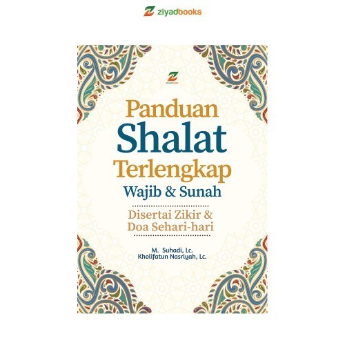 Buku Panduan Sholat Terlengkap Wajib Sunah Tuntunan Sholat Lengkap