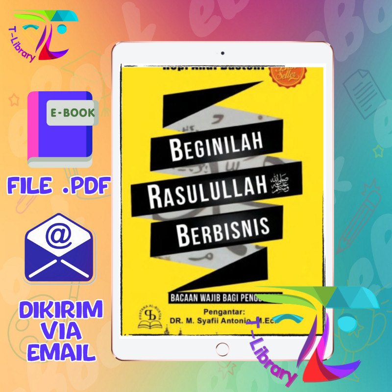 

Beginilah Rasulullah SAW. Berbisnis
