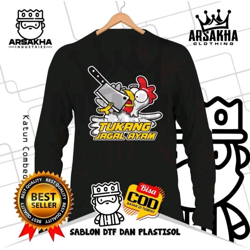 KAOS LENGAN PANJANG TUKANG JAGAL AYAM