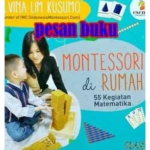

Thosti Buku Montessori Di Rumah 55 Kegiatan Matematika ELVINA LIM KUSUMO