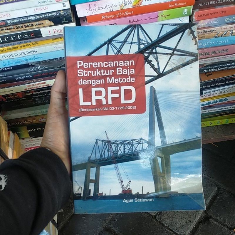 PERENCANAAN STRUKTUR BAJA DENGAN METODE LRFD / BEKAS / ORIGINAL
