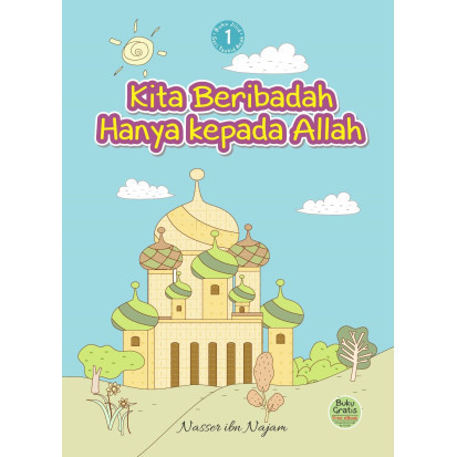 

(PID690) Kita Beribadah Hanya Kepada Allah