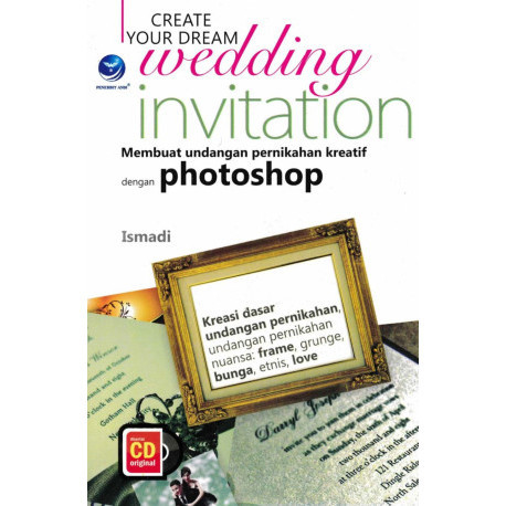 

(PID868) Create Your Dream Wedding Invitation: Membuat Undangan Pernikahan Kreatif dengan Photoshop