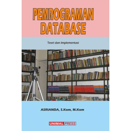 

(PID879) Pemrograman Database: Teori dan Implementasi