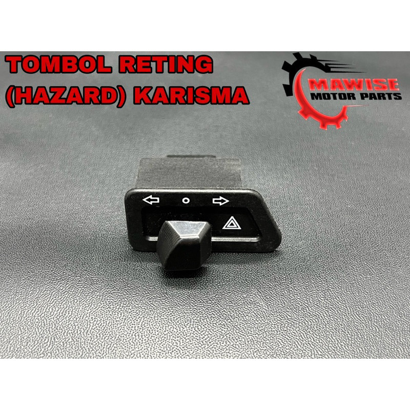 TOMBOL RETING (HAZARD) KARISMA SMASH - TOMBOL SAKLAR RETING SEIN SEN HAZARD KARISMA SMASH
