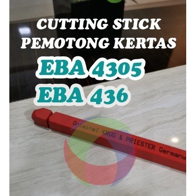 

EBA 436M & EBA 4305 Cutting Stick Original Jerman