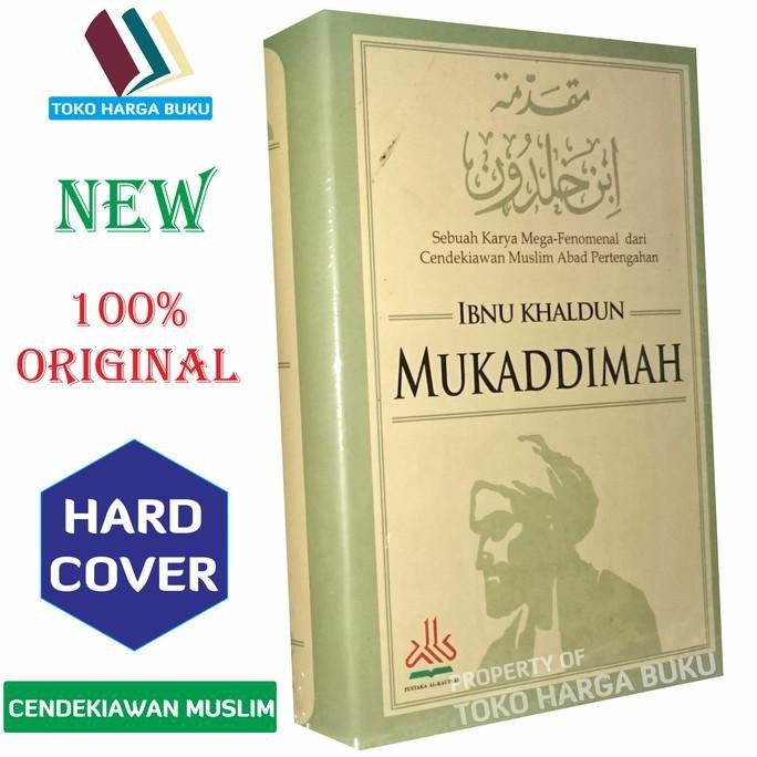 

Mukaddimah Ibnu Khaldun - Pustaka Alkautsar