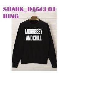 sweater morrissey and chill