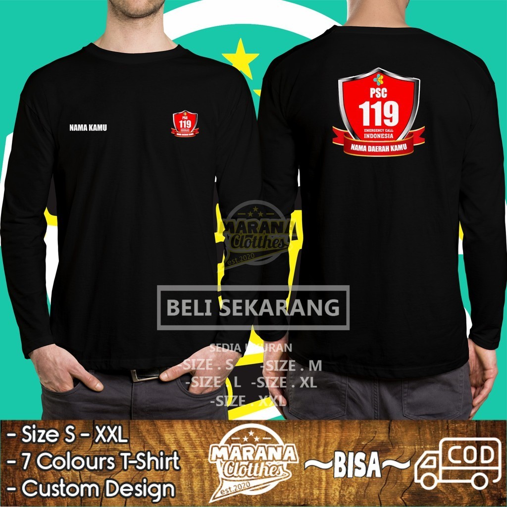 Kaos PSC 119 Public Safety Center Kedaruratan Medis Gratis Nama dan Nama Daerah Kamu  DB Lengan Panj