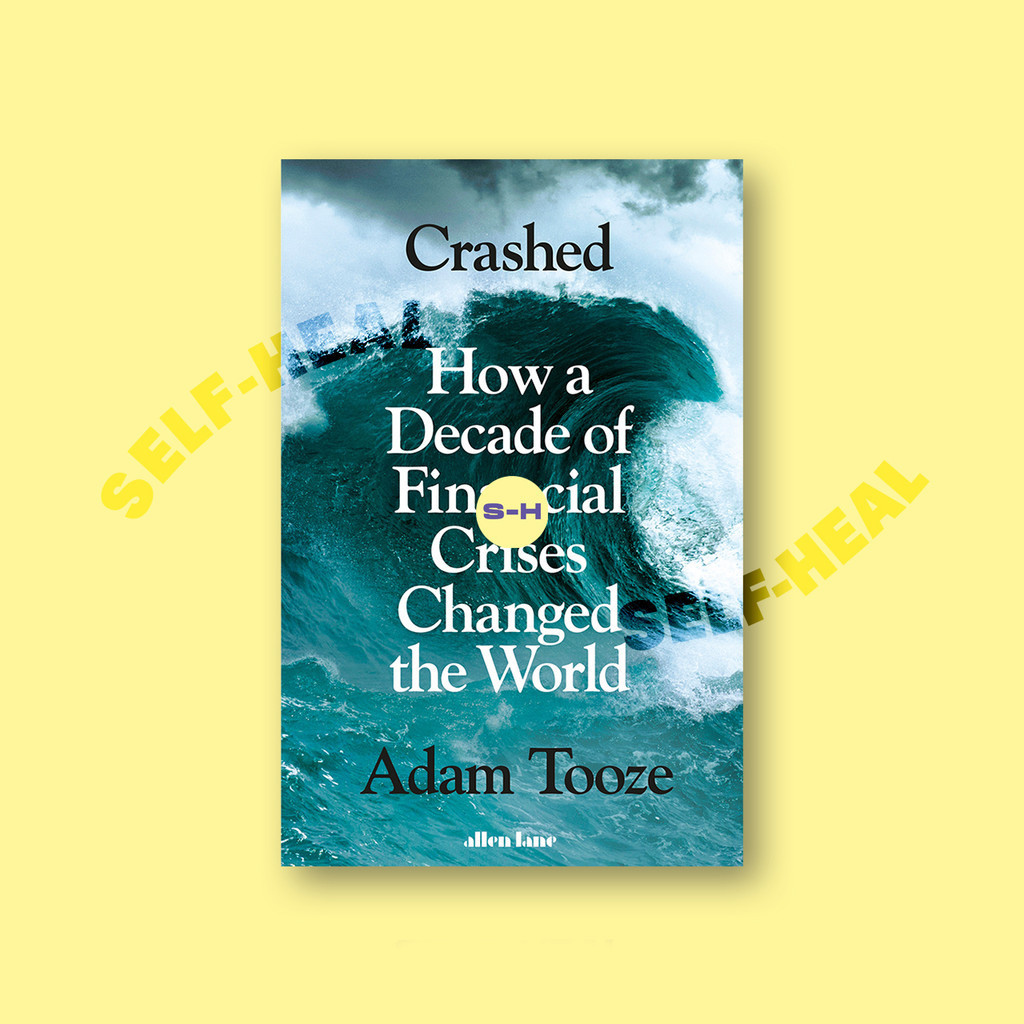 

Crashed - Adam Tooze