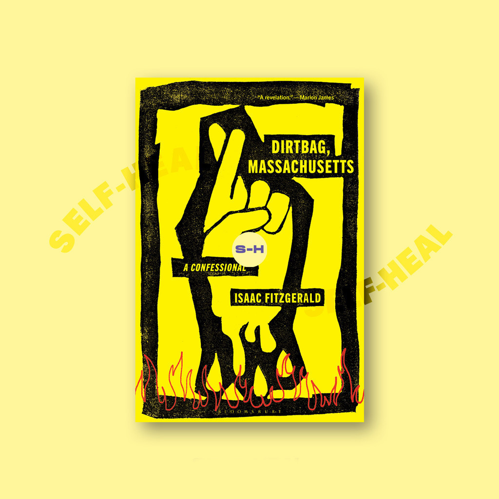 

Dirtbag, Massachusetts - Isaac Fitzgerald