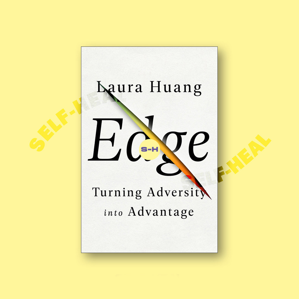 

Edge - Turning Adversity into Advantage - Laura Huang