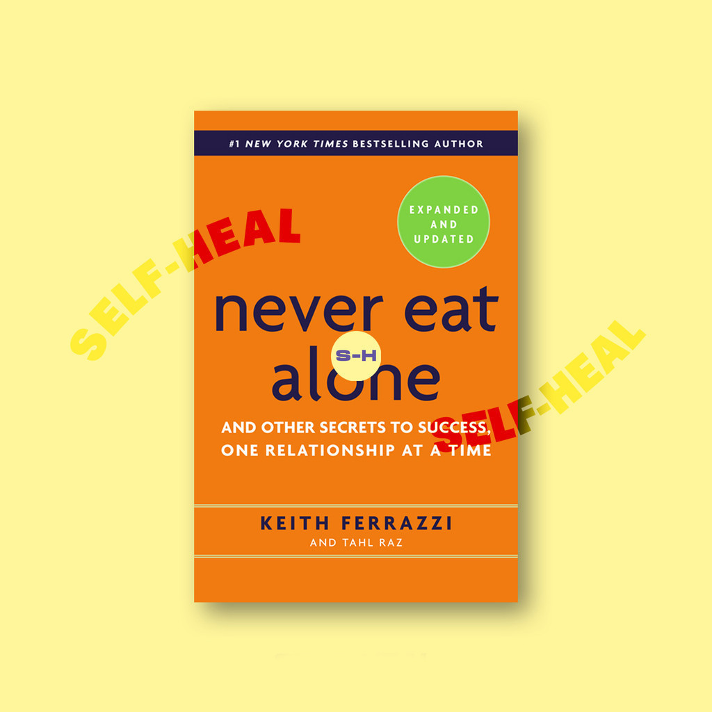 

Never Eat Alone - Keith Ferrazzi