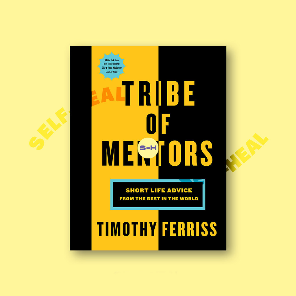 

Tribe of Mentors - Timothy Ferriss
