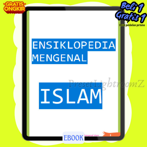 

IND1414 Ensiklopedia Mengenal Islam - Isi 1344 halaman -Revisi