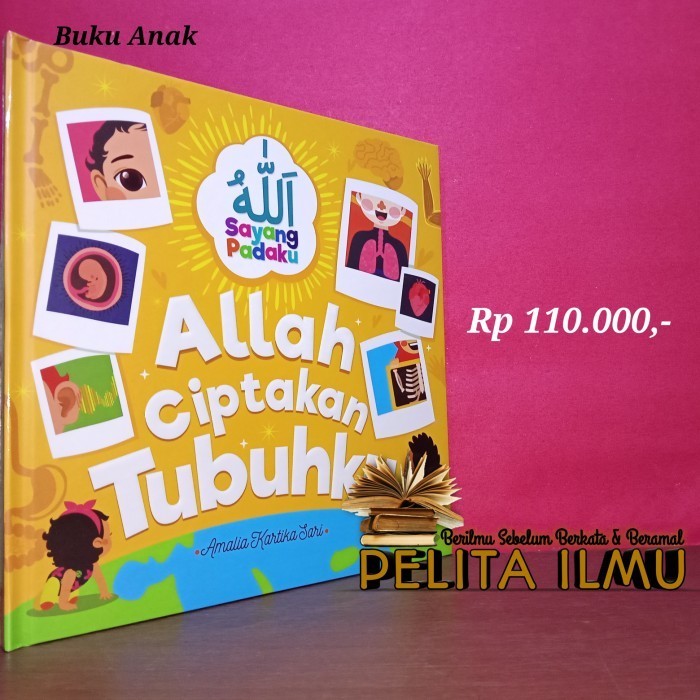 

Buku Anak Serial Allah Sayang Padaku - Allah Ciptakan Tubuhku