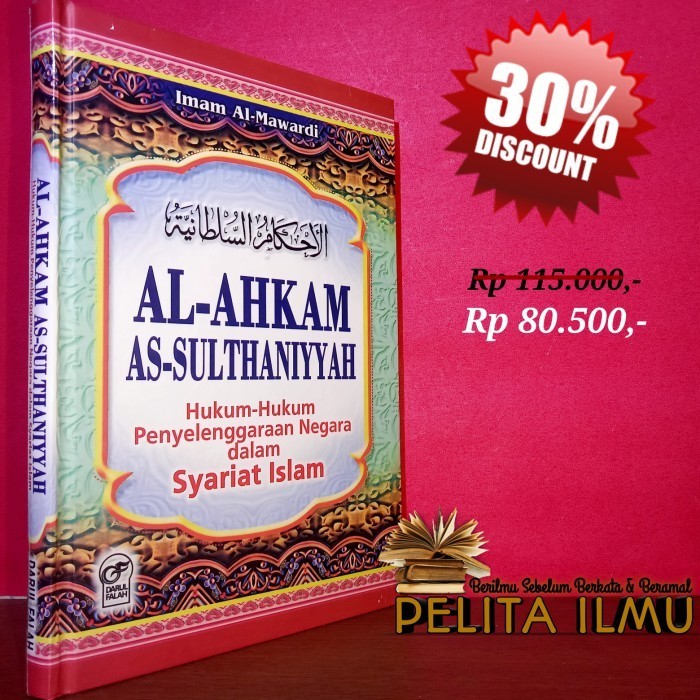 

Buku Al-Ahkam As-Sulthaniyah Hukum-Hukum Penyelenggaraan Negara