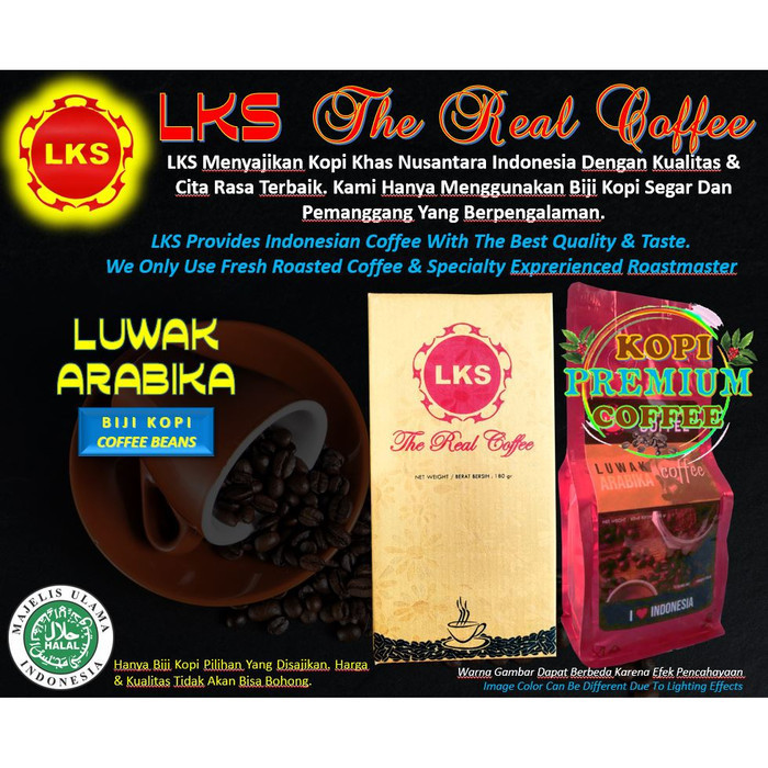 

Premium Coffee - Biji - Kopi Mandheling + Luwak Arabika & Robusta