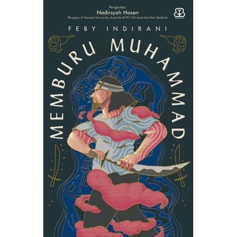 

Memburu Muhammad - Feby Indirani