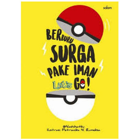 

Berburu Surga Pake Iman Lets Go-Hc