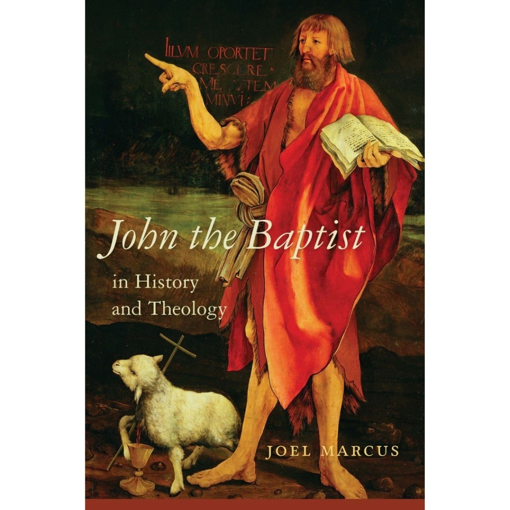 

John the Baptist in History and Theology ( D )