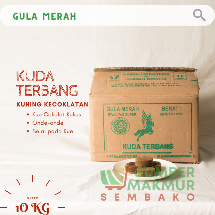 

Gula Merah Kuda Terbang 10Kg / Dus - Adelineez