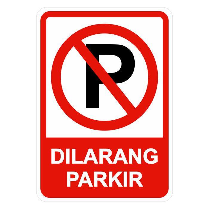 

Sign Plat Dilarang Parkir 40X30Cm Aluminium K3 Rambu Safety Uk