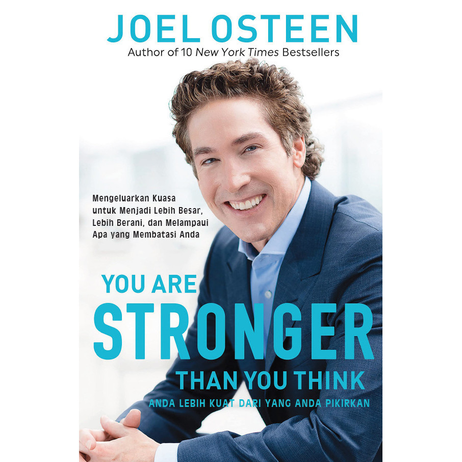 

Anda Lebih Kuat dari yang Anda Pikirkan Joel Osteen