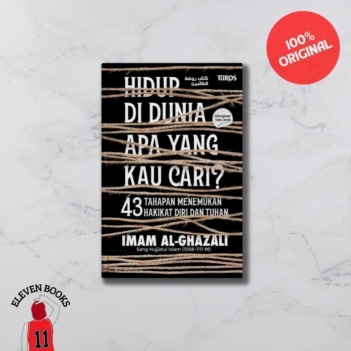 

Buku Hidup di Dunia Apa yang Kau i - Imam Al Ghazali ORI / HC