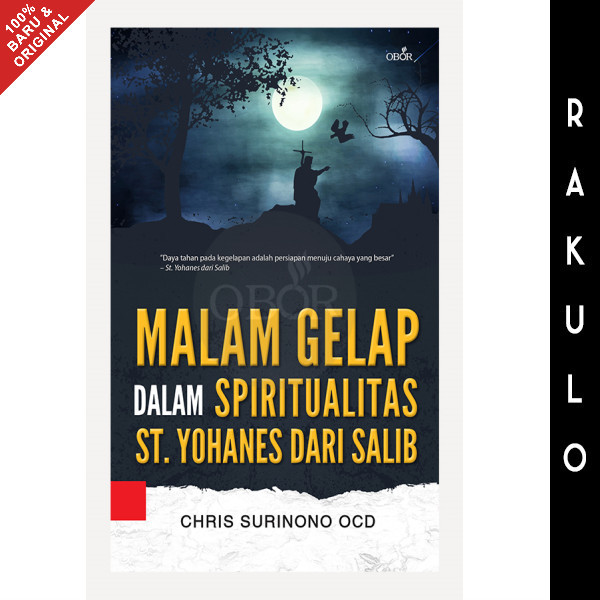 

Buku Malam ap dalam Spiritualitas St. Yohanes dari Salib - Chris
