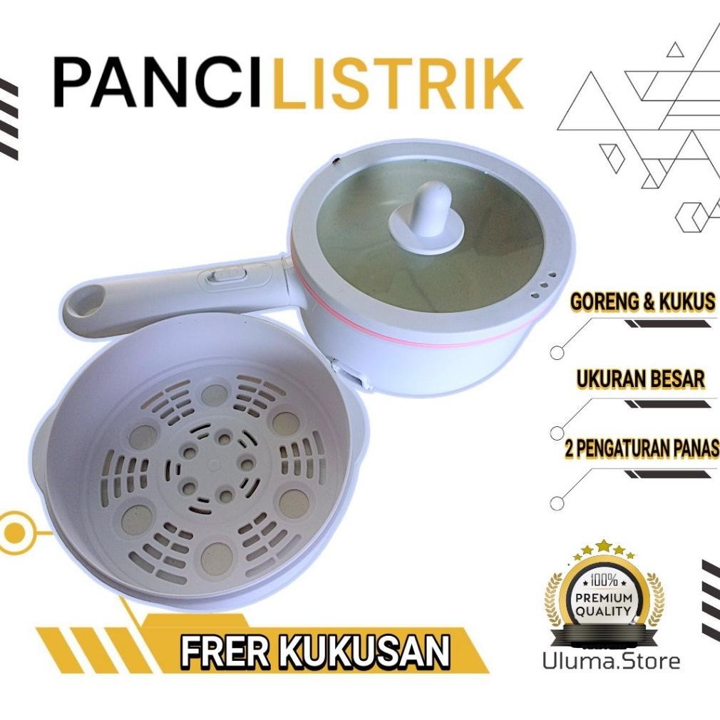PANCI LISTRIK LOW WAT BESAR PUTIH PANCI MASAK DAN KUKUS ELEKTRIK MULTIFUNGSI ANTI LENGKET H85M