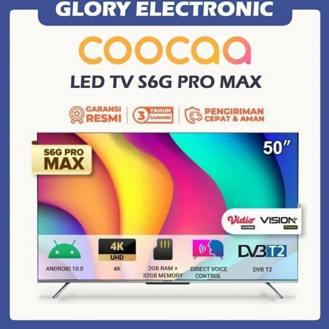 [Best Quality] Led Coocaa 50" 50S6G Pro Max Android Tv