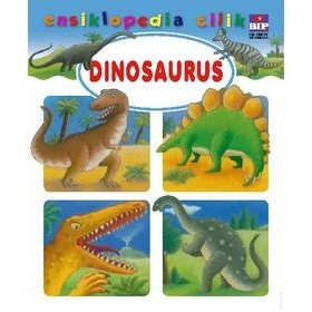 Ensiklopedia Cilik : Dinosaurus