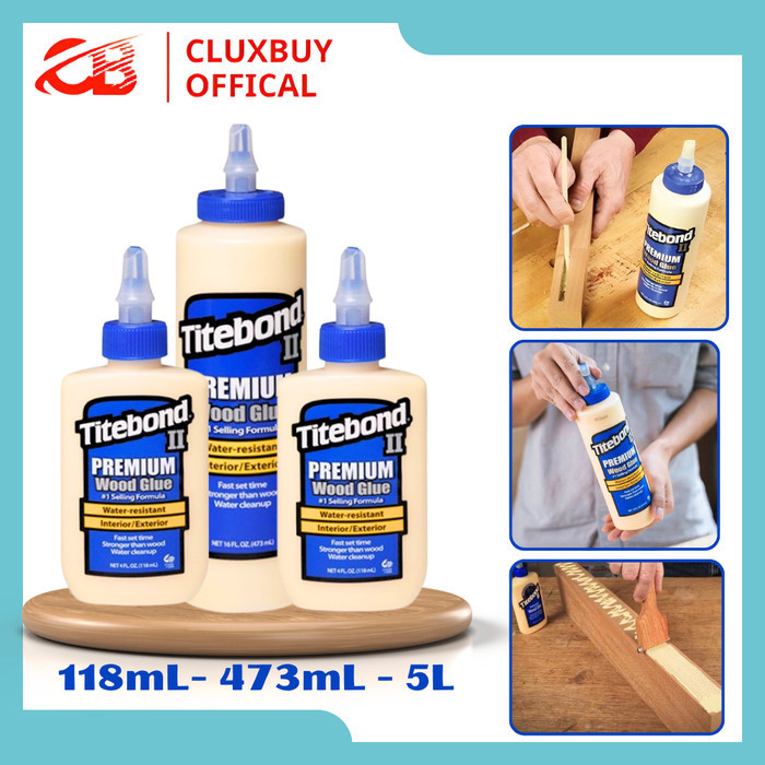 

Lem kayu Titebond II, Lem kayu super kuat tahan air standar AS tahan a