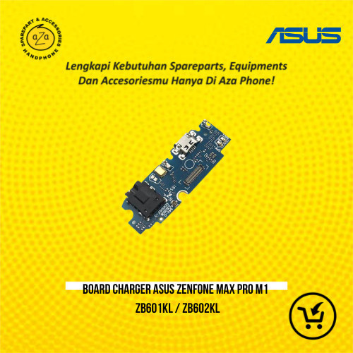 Board Charger Asus Zenfone Max Pro M1 / ZB601KL / Papan Konektor Connector Cas Zenfone Max Pro M1 / 