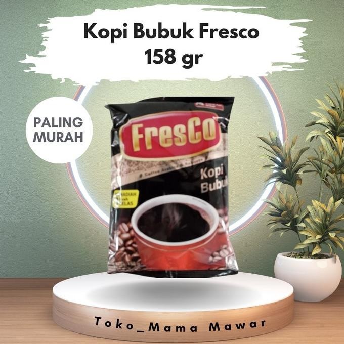 

Terlaris Paling Murah Kopi Bubuk Fresco 158 Gr Ready Stok