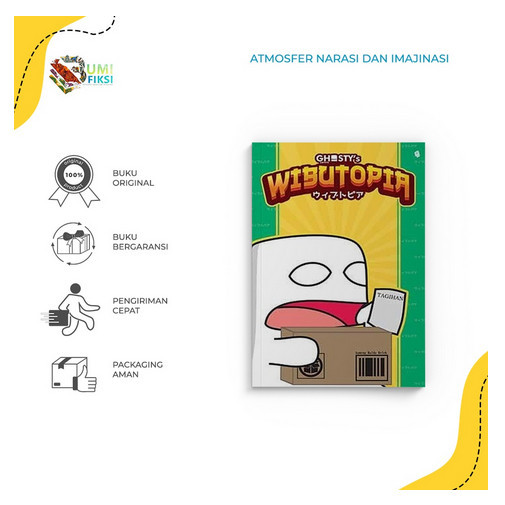 Buku Novel Ghosty`S Wibutopia - Bukune - Ghosty - Bumi Fiksi