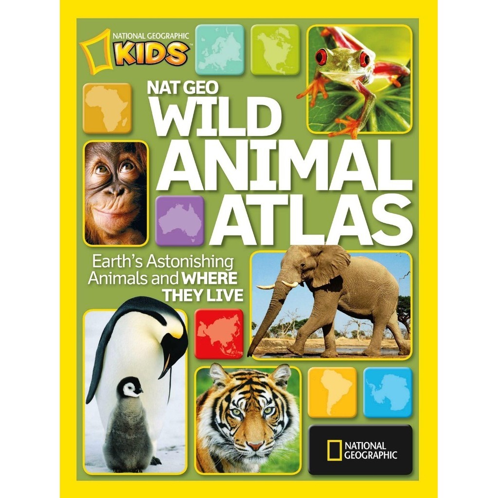 

National Geographic Kids - Wild Animal Atlas ( D )