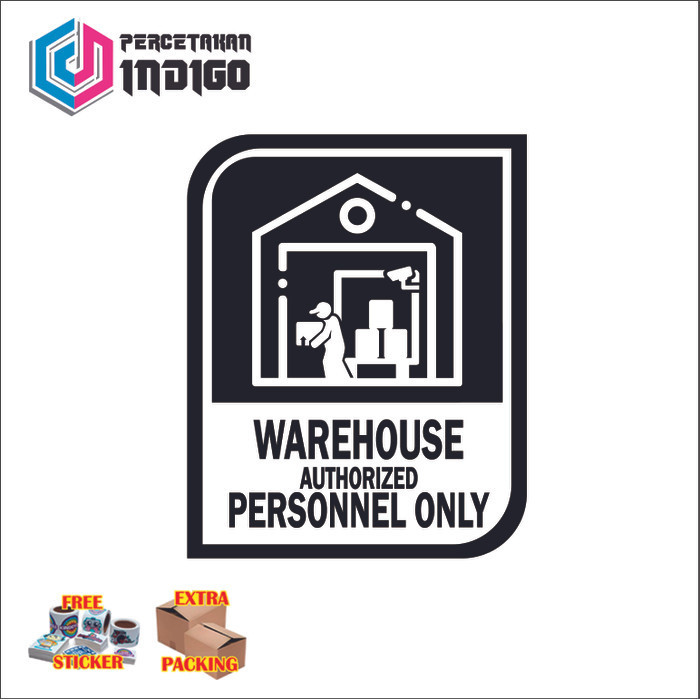 

Terlaris sign papan akrilik acrylic warehouse authorized personnel only Keren