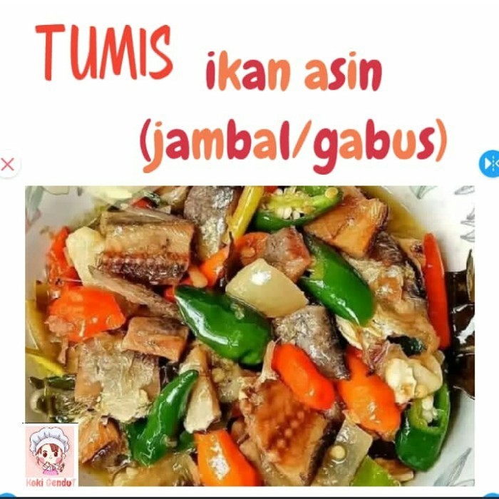 tumis ikan asin jambal / gabus koki gendut A9