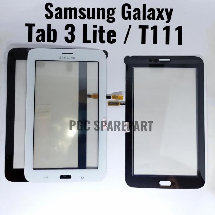 ORIGINAL TOUCHSCREEN TAB SAMSUNG GALAXY T111 - TAB 3 LITE - TS TABLET