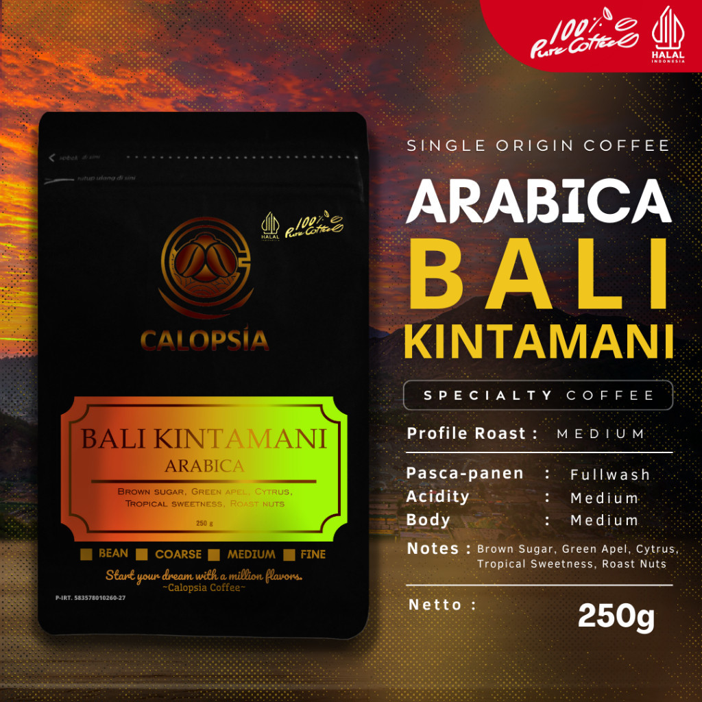 

CALOPSIA Kopi Bali Kintamani Arabica Single Origin 250 Gram (Specialty Grade 1) | Kopi Arabika