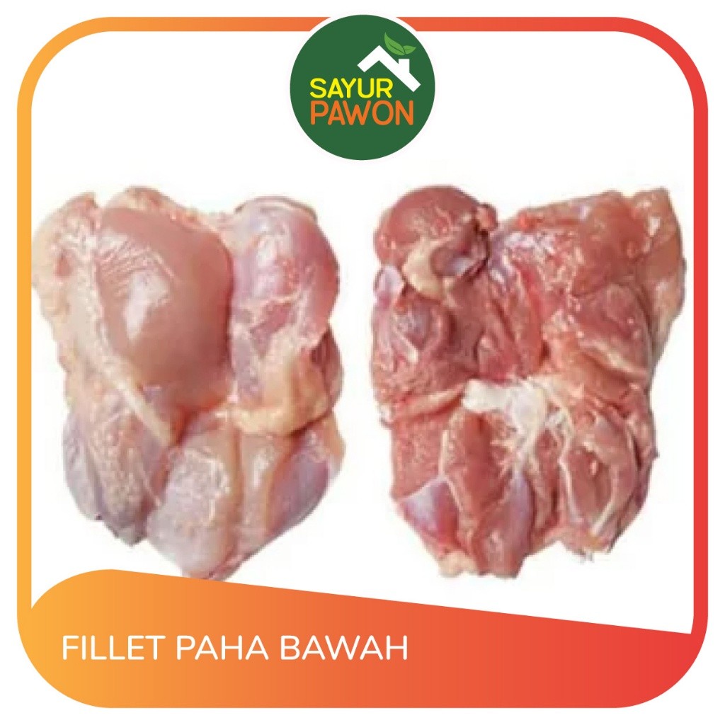 

Fillet Paha Bawah Ayam per 500 Gr