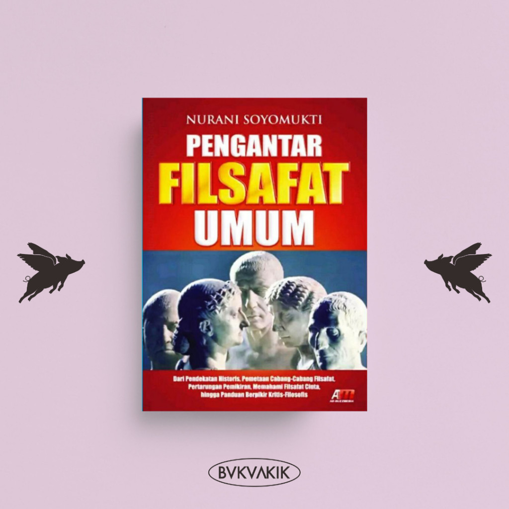 Pengantar Filsafat Umum - Nurani Soyomukti