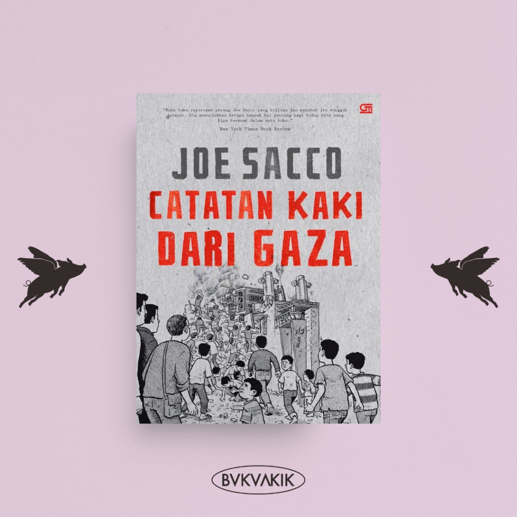 Footnotes In Gaza: Catatan Kaki dari Gaza - Joe Sacco