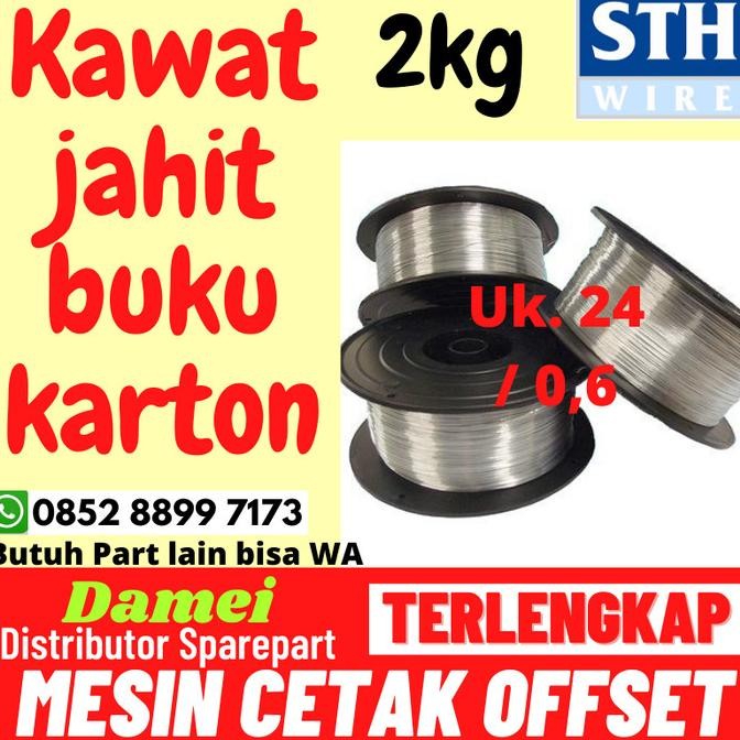 

KAWAT JAHIT BUKU KARTON JILID KARDUS MESIN OFSET STITCHING WIRE UK. 24 ORIGINAL DAN TERPERCAYA