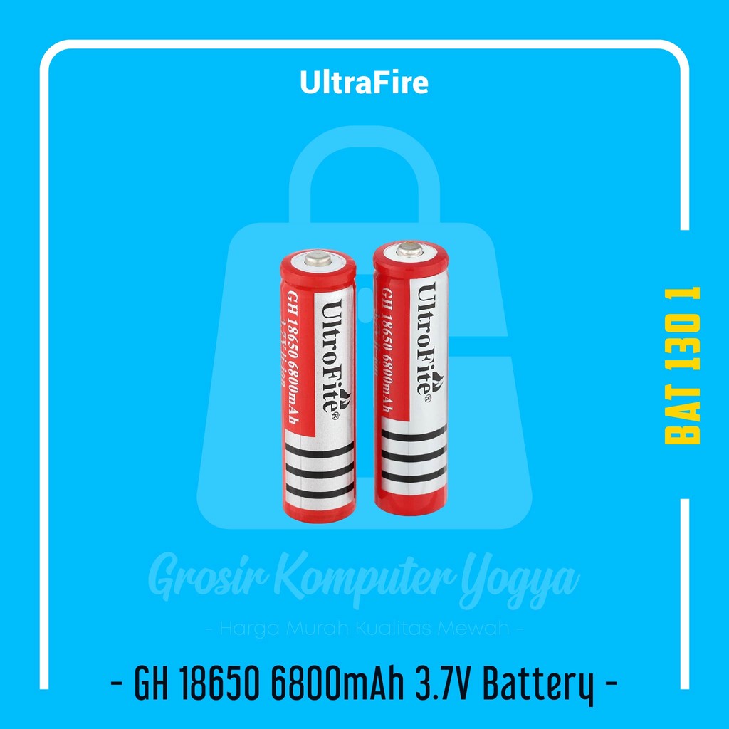UltraFire GH 18650 6800mAh 3.7V Li-ion Rechargeable Battery Baterai