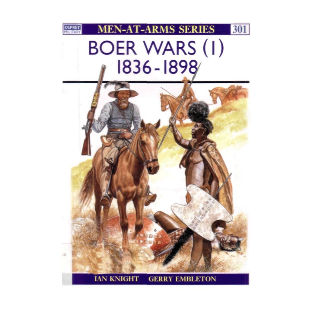 

Osprey - Men-at-Arms 301 - Boer Wars (1) - 1836-1898 (Sejarah / D)